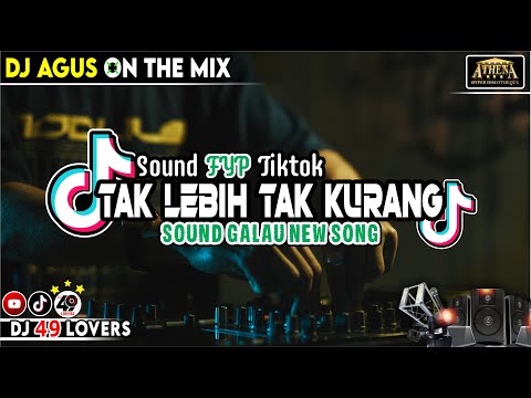 DJ AGUS TERBARU SOUND GALAU NEW SONG SOUND FYP TIKTOK