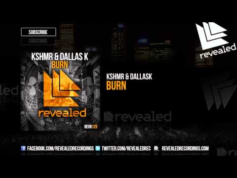 KSHMR & DallasK - Burn [OUT NOW!] - UCnhHe0_bk_1_0So41vsZvWw