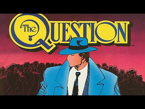 Superhero Origins: The Question - UCaWd5_7JhbQBe4dknZhsHJg