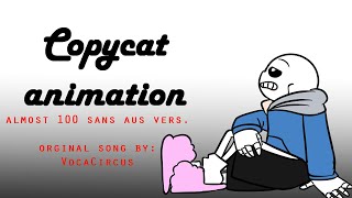 CopyCat - Undertale Sans AUs Animation (Almost 100..)