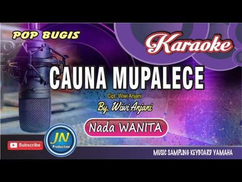 Cauna Mupalece_Karaoke Bugis keyboard_Nada Wanita_By.Wiwi Anjani