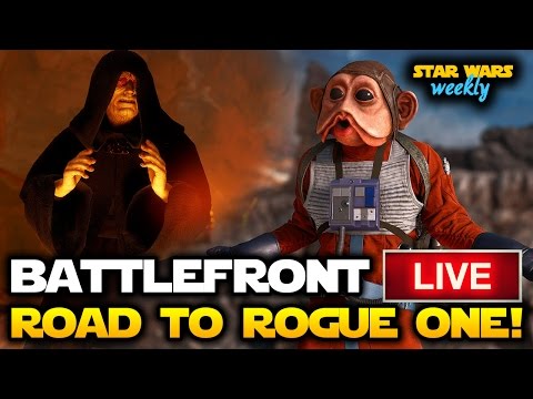 Star Wars Battlefront LIVE!  Road To Rogue One!  Rogue One Trailer, DLC News (Star Wars Weekly #3) - UCA3aPMKdozYIbNZtf71N7eg