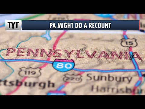 JUST IN: PA Might Recount