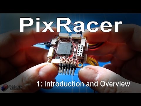 (1/1) PixRacer - Introduction and overview - UCp1vASX-fg959vRc1xowqpw