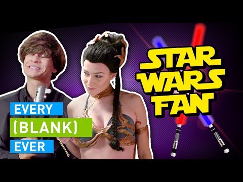 EVERY STAR WARS FAN EVER - UCY30JRSgfhYXA6i6xX1erWg