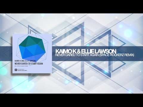 Kaimo K & Ellie Lawson - Never Dared To Start Again (Space RockerZ Remix) Amsterdam Trance - UCsoHXOnM64WwLccxTgwQ-KQ