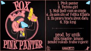 FOX - Pink Panter (prod. by Unik)