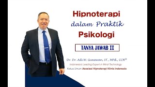 <span>Hipnoterapi dalam Praktik Psikologi: Tanya Jawab II</span>