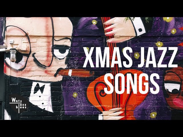 Xmas Jazz Music: The Best of Both Worlds