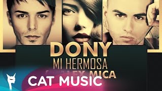 Dony - Mi Hermosa ft. Alex Mica (Official Single)