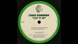 Chris Domingo - Cut It Up (Johnny Cage Remix)