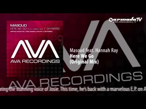 Masoud feat. Hannah Ray - Here We Go (Original Mix) - UCGZXYc32ri4D0gSLPf2pZXQ