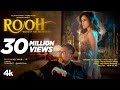 ROOH (Official Video) YO YO HONEY SINGH  NUSHRRATT BHARUCCHA  HRITU ZEE  BHUSHAN KUMAR