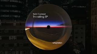 Tom Conrad - Volcasm (Original Mix)