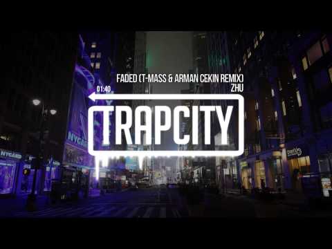 ZHU - Faded (T-Mass & Arman Cekin Remix) - UC65afEgL62PGFWXY7n6CUbA