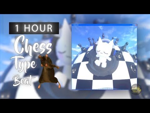 joyful "Chess Type Beat (1 Hour Version)"