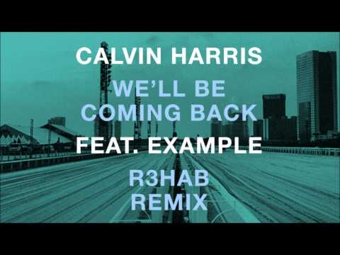 Calvin Harris feat. Example - We'll Be Coming Back (R3hab EDC NYC Remix) - UCIjYyZxkFucP_W-tmXg_9Ow
