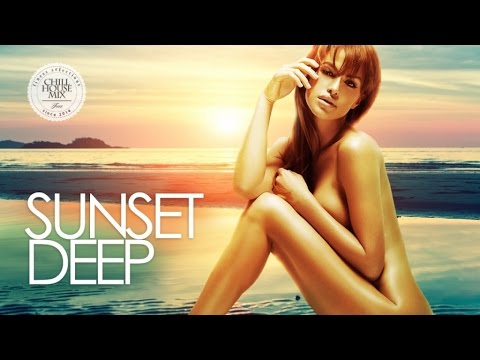 Sunset Deep ✭ Best of Deep & Tropical House Music | Chill Out Mix 2017 - UCEki-2mWv2_QFbfSGemiNmw