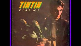 Tin Tin (STEPHEN DUFFY) - Kiss Me 1982 VERSION