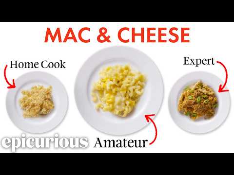 4 Levels of Mac and Cheese: Amateur to Food Scientist | Epicurious - UCcjhYlL1WRBjKaJsMH_h7Lg