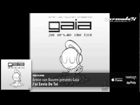 Armin van Buuren presents Gaia - J'ai Envie De Toi - UCO3gM-qHXMBM8BQdTwx8D2g