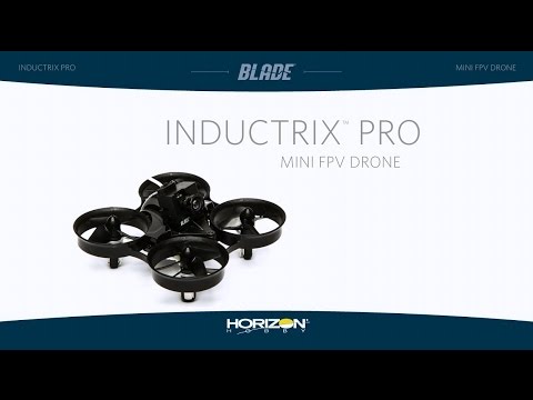 Blade Inductrix FPV Pro BNF - UCaZfBdoIjVScInRSvRdvWxA