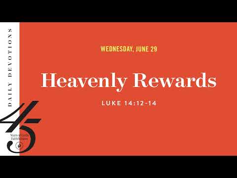 Heavenly Rewards  Daily Devotional
