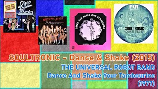 SOULTRONIC - Dance & Shake (2015) Disco Re-edit *The Universal Robot Band, Patrick Adams