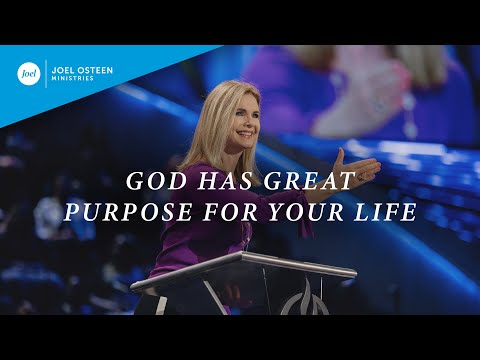 God Has Great Purpose For Your Life  Victoria Osteen