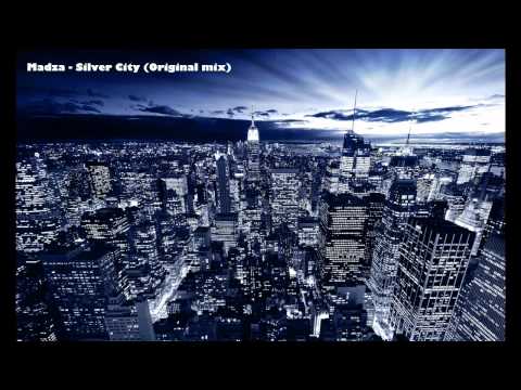 [Progressive Trance] Madza - Silver City (Original mix) - UCd24KR51l3JzGZh7GoW0OEg