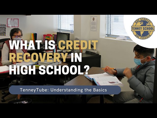 What is Credit Recovery in High School?