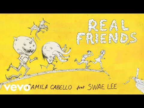 Camila Cabello - Real Friends (Audio) ft. Swae Lee - UCk0wwaFCIkxwSfi6gpRqQUw