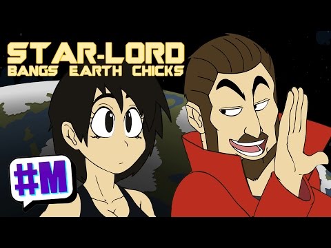 Star-Lord Bangs Earth Chicks (Guardians Of The Galaxy) - UCCn62cYVpl0e_GN-yo1H9yQ