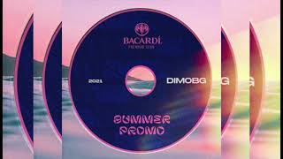 DiMO (BG) - Bacardi Club Shumen 2021 Summer Edition