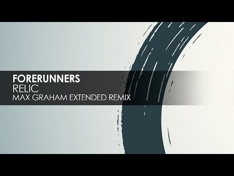 Forerunners - Relic (Max Graham Remix) [Cycles] - UCvYuEpgW5JEUuAy4sNzdDFQ