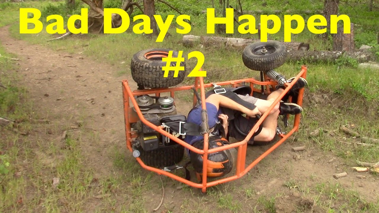 Homemade Go Karts Bad Day S Happen 2 Fpvracer Lt