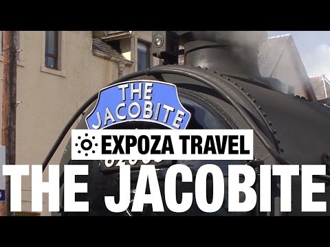 The Jacobite (Scotland) Vacation Travel Video Guide - UC3o_gaqvLoPSRVMc2GmkDrg