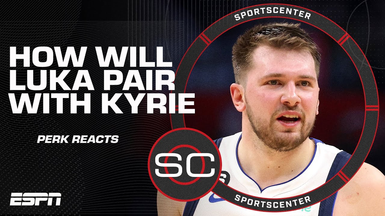 The Kyrie-Luka duo is talented enough for Mavs to make Finals! – Kendrick Perkins | SportsCenter
