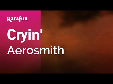 Karaoke Cryin' - Aerosmith * - UCbqcG1rdt9LMwOJN4PyGTKg