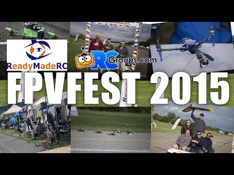 ReadyMadeRC FPVFest 2015 - RCGroups.com Event Coverage - UCJzsUtdVmUWXTErp9Z3kVsw