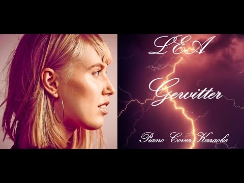 LEA - Gewitter Piano Cover Karaoke mit Text