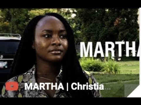 MARTHA// Christian Short Film 2020