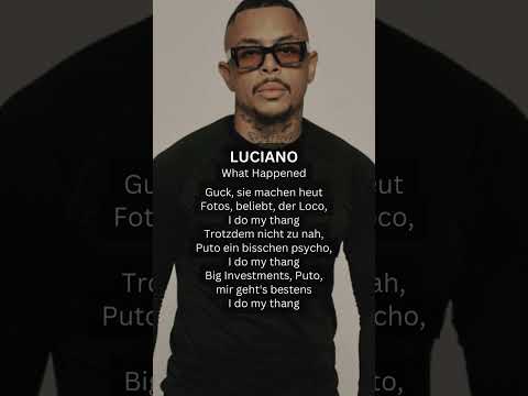 Luciano - What Happened