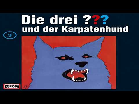 Die drei Fragezeichen Folge 3 und der Karpartenhund Hörspiel