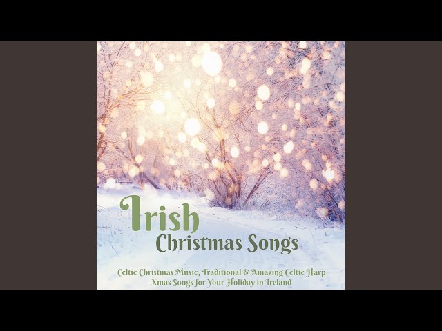 Traditional Irish Christmas Folk Music: “Greensleeves”