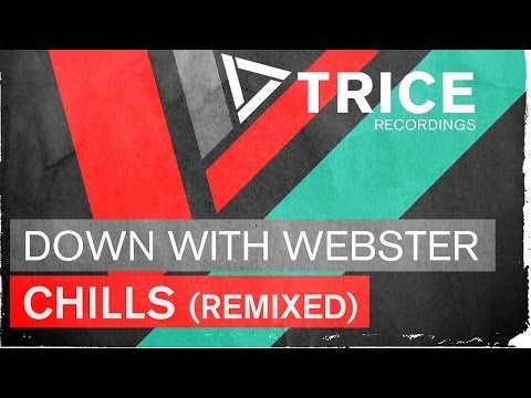 Down With Webster - Chills (Manse Remix) - UCGZXYc32ri4D0gSLPf2pZXQ