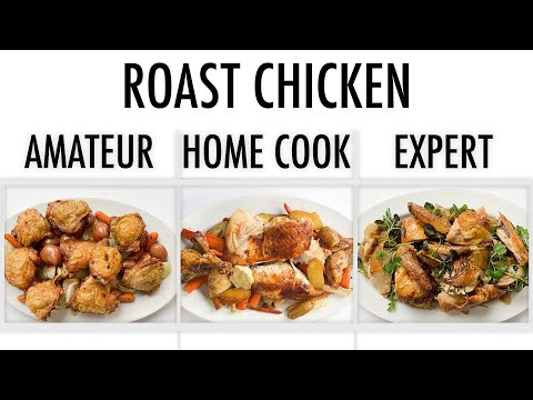 4 Levels of Roast Chicken: Amateur to Food Scientist | Epicurious - UCcjhYlL1WRBjKaJsMH_h7Lg