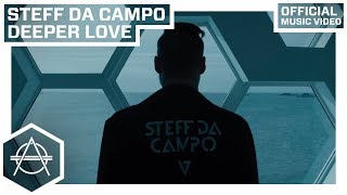 Steff da Campo - Deeper Love (Official Music video)