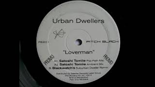 Urban Dwellers - Loverman (Satoshi Tomiie Ambient Mix) [2002]
