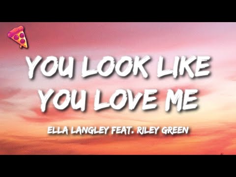 Ella Langley - you look like you love me feat. Riley Green (Lyrics)